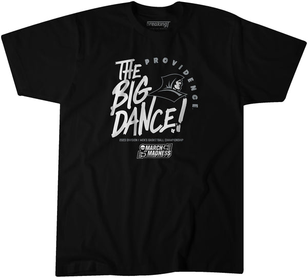 Providence: The Big Dance