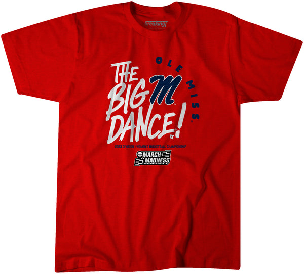 Ole Miss: The Big Dance