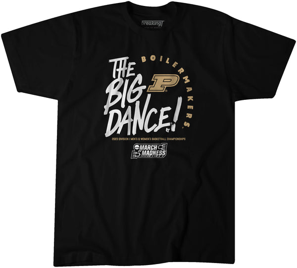 Purdue: The Big Dance