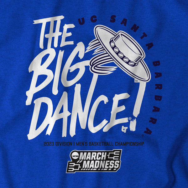 UC Santa Barbara: The Big Dance