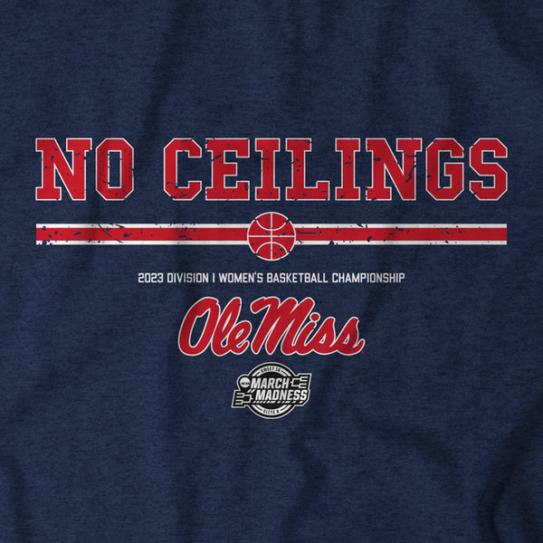 Ole Miss: No Ceilings