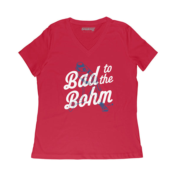 Alec Bohm: Bad to the Bohm Shirt, Philly - MLBPA Licensed - BreakingT