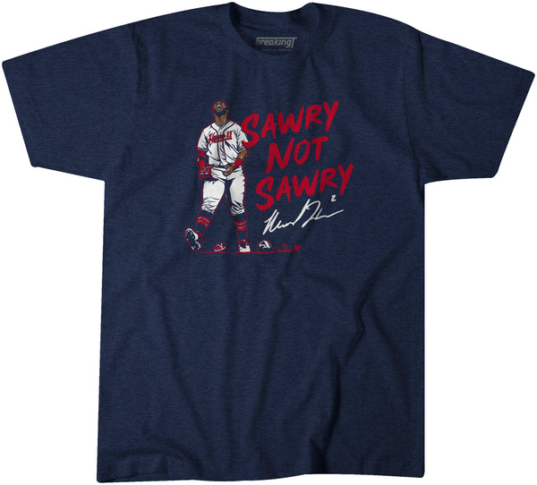 Michael Harris II: Sawry Not Sawry Shirt, Atlanta - MLBPA - BreakingT