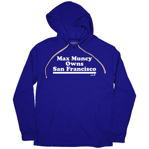 Max Muncy Owns San Francisco Shirt, LA - MLBPA Licensed - BreakingT