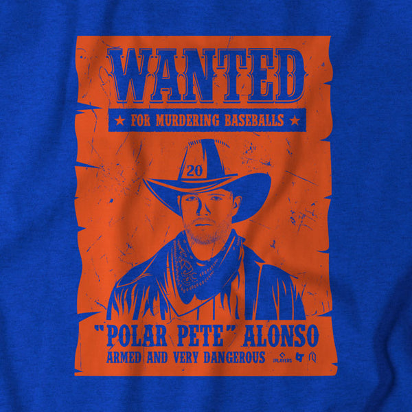 Pete Alonso: Wanted Poster Shirt - MLBPA - Athlete Logos + BreakingT