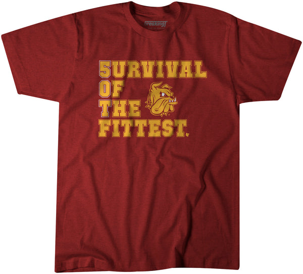 Minnesota Duluth: 5urvival of the Fittest