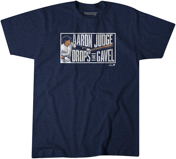 Aaron Judge Drops the Gavel