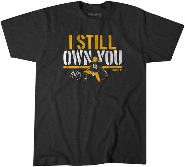 Aaron Rodgers: I Still Own You