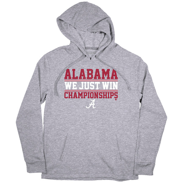 Alabama: We Just Win Championships