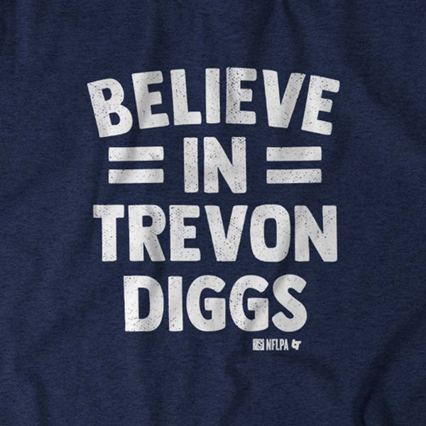 Believe in Trevon Diggs