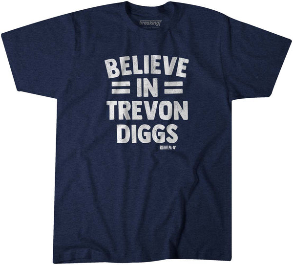 Believe in Trevon Diggs