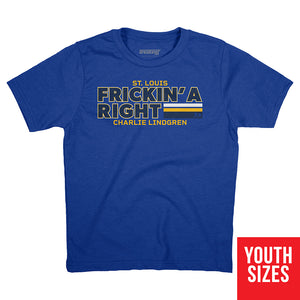 Charlie Lindgren: Frickin' A RIght Adult T-Shirt