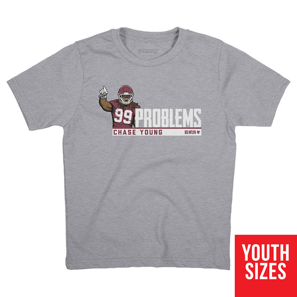 Chase Young: 99 Problems