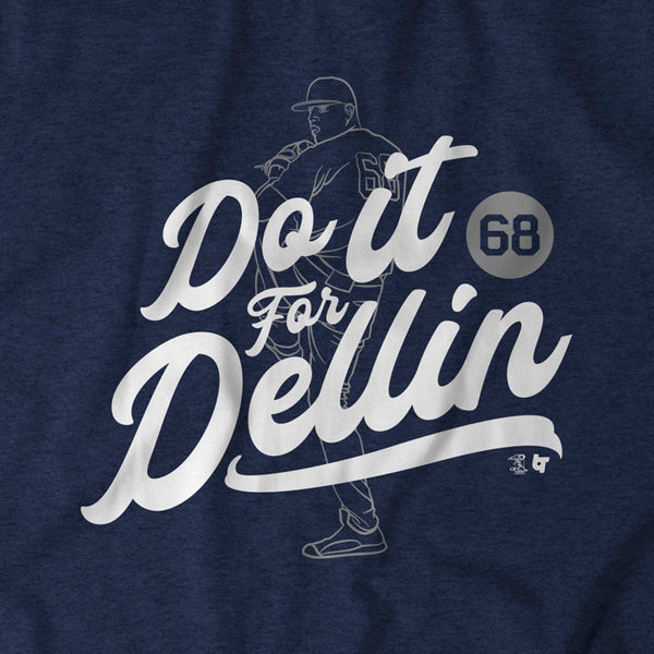 Do It For Dellin