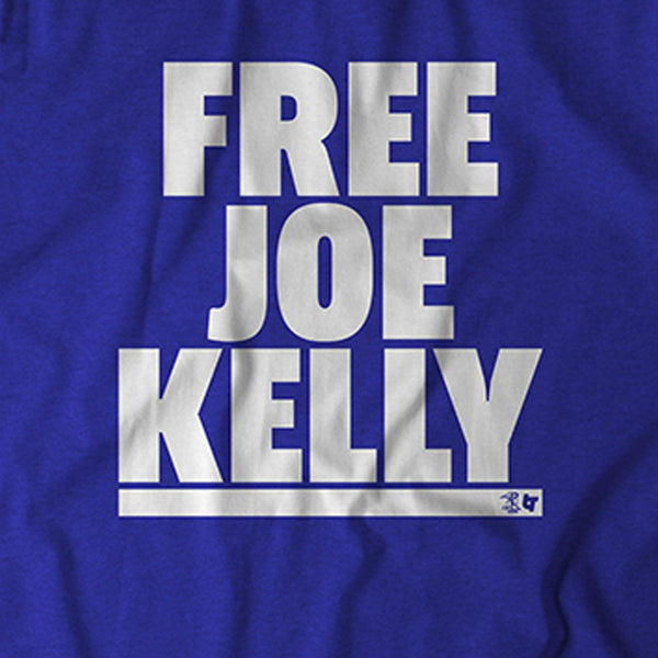 Free Joe Kelly