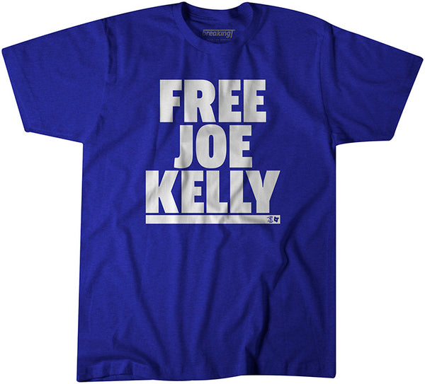 Free Joe Kelly