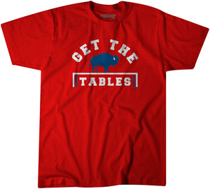 Get the Tables T-Shirt | Buffalo Pro Football