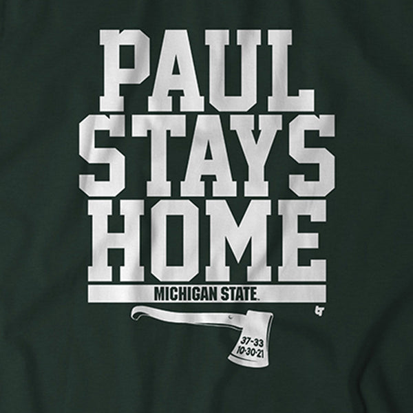 Michigan State: Paul Stays Home