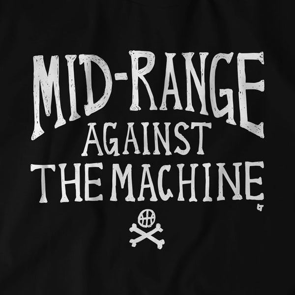 Mid-Range Against the Machine