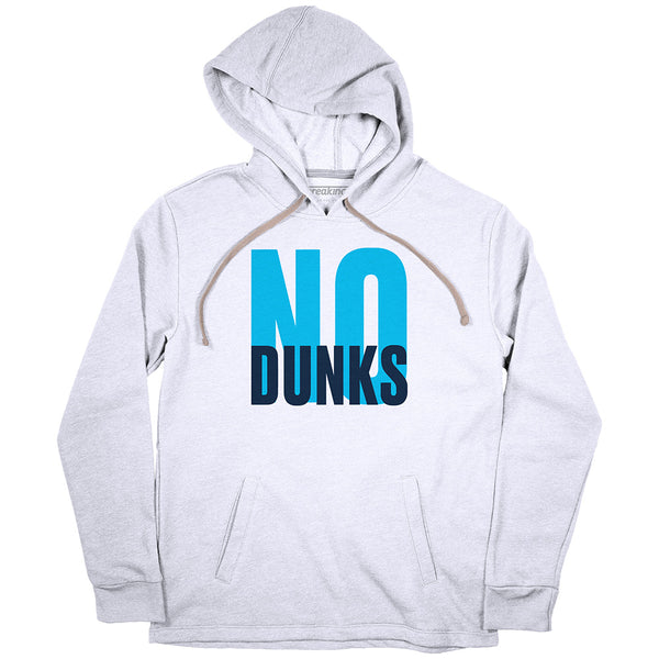 No Dunks