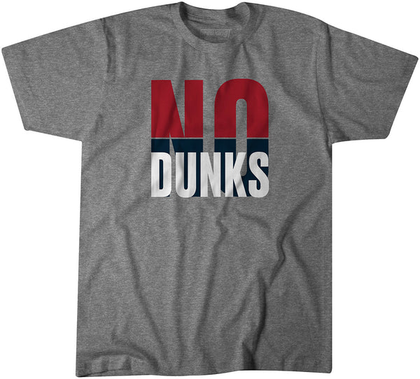 No Dunks