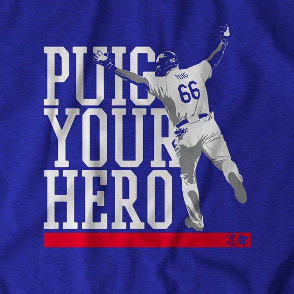 Puig Your Hero