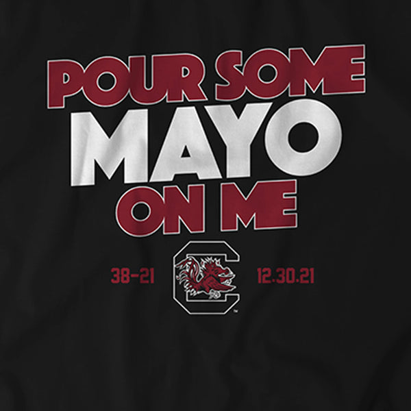 South Carolina: Pour Some Mayo on Me Adult T-Shirt