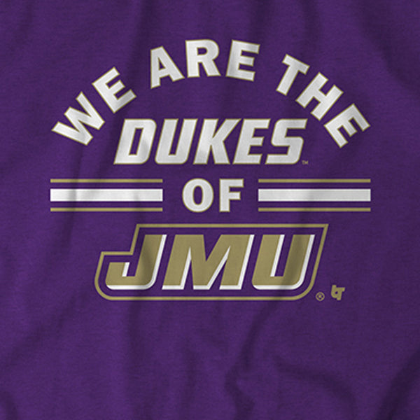 We Are the Dukes of JMU