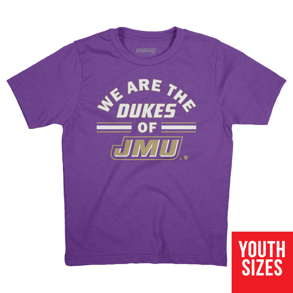 We Are the Dukes of JMU