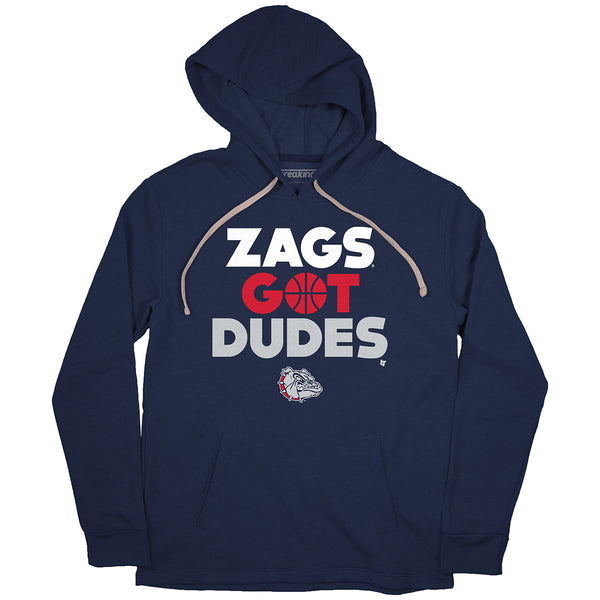 Gonzaga: Zags Got Dudes