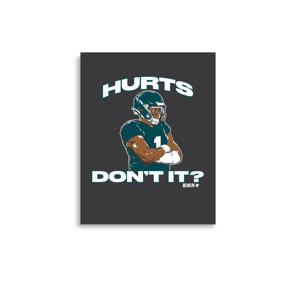 Jalen Hurts: Don't It? Art Print