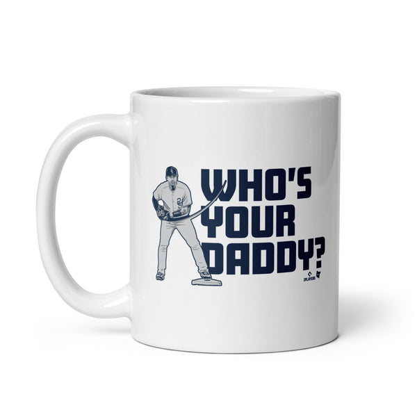 Gleyber Torres: Who's Your Daddy? Mug