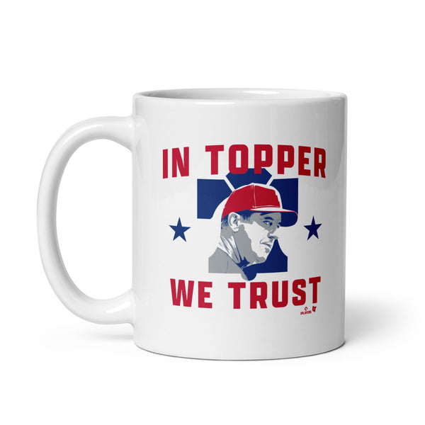 Rob Thomson: In Topper We Trust Mug