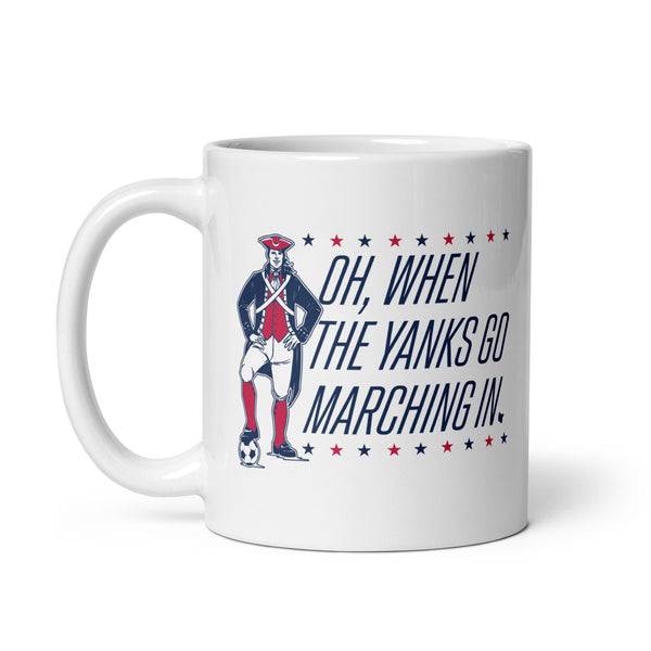 Oh, When the Yanks Go Marching In Mug