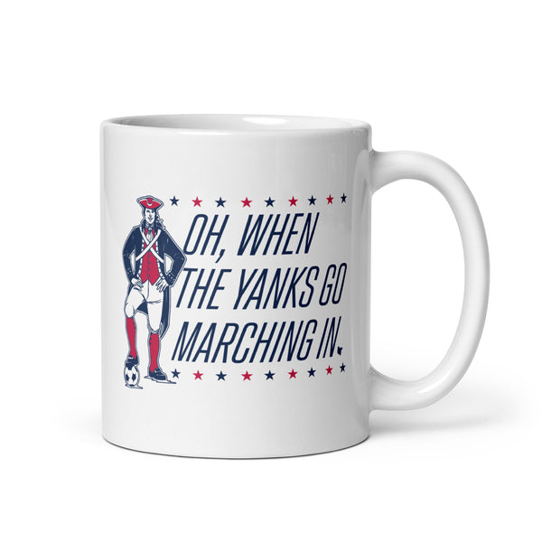 Oh, When the Yanks Go Marching In Mug