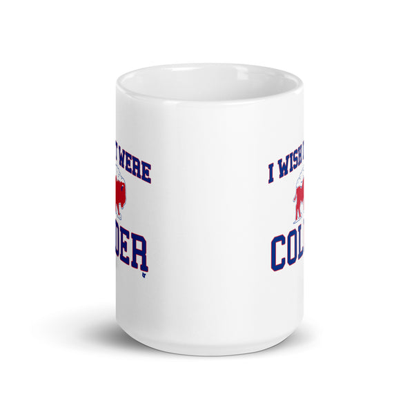 I Wish It Were Colder Mug T-Shirt | Buffalo Pro Football